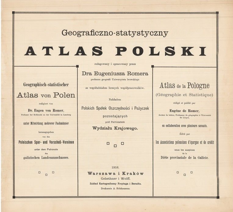 Romer, E. Geograficzno-statystyczny Atlas Polski. Warsaw & Krakow. 1916