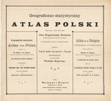 Romer, E. Geograficzno-statystyczny Atlas Polski. Warsaw & Krakow. 1916