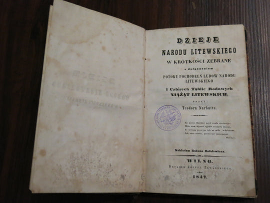 Narbutas, T. Dziejie narodu litewskiego w krotkosci zebranie z dolaczeniem potoku pochodzen ludow narodu litewskiego.Wilno. 1847