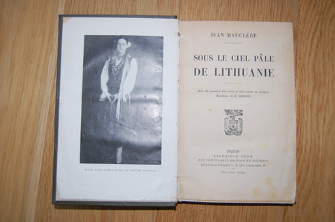 Jean Mauclere. Sous le ciel pâle de Lithuanie.Paris,  Plon, 1926