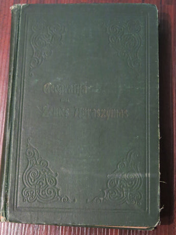 Adomaitis-Šernas, J. Geografija arba Žemės aprašymas. Ill. Čikaga. 1906