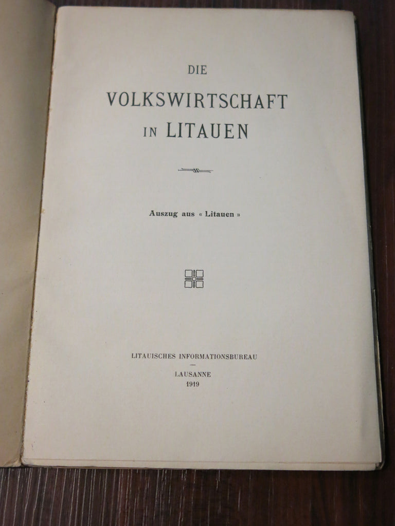 Purickis, J. Die Volkswirtschaft in Litauen. Auszug aus “Litauen”. Lausanne : Litauisches informations bureau. 1919