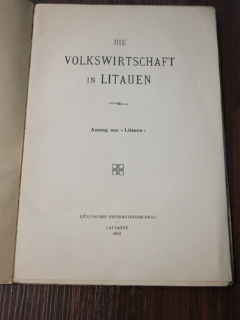 Purickis, J. Die Volkswirtschaft in Litauen. Auszug aus “Litauen”. Lausanne : Litauisches informations bureau. 1919