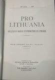 Pro Lithuania. IIIe année. 1917.Bulletin du Bureau d’informations de Lithuanie. Lausanne. 1917