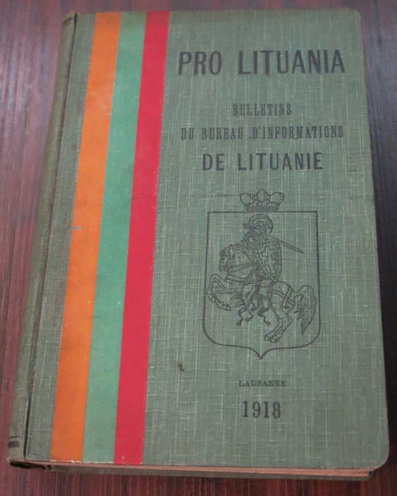 Pro-Lituania.IVe année. 1918. Bulletin du Bureau d’informations de Lithuanie. Lausanne. 1918