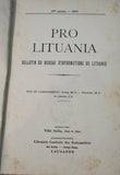 Pro-Lituania.IVe année. 1918. Bulletin du Bureau d’informations de Lithuanie. Lausanne. 1918